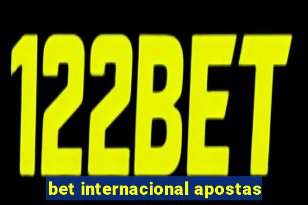 bet internacional apostas